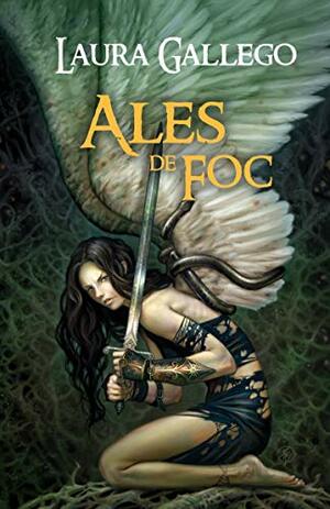 Ales de foc by Laura Gallego