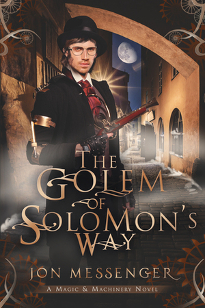 The Golem of Solomon's Way by Jon Messenger