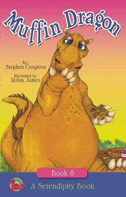 The Muffin Dragon by Stephen Cosgrove