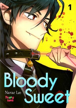 Bloody Sweet, Vol. 1 by NaRae Lee