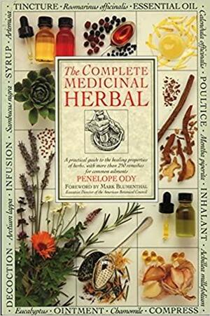 The Complete Medicinal Herbal by Mark Blumenthal, Penelope Ody