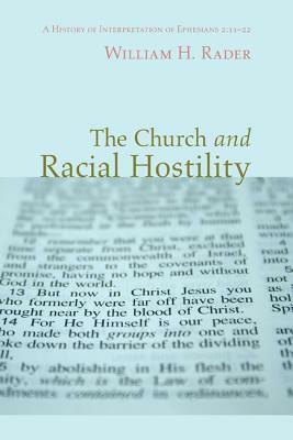 The Church and Racial Hostility by William H. Rader