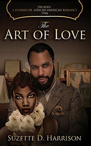 The Art of Love by Suzette D. Harrison