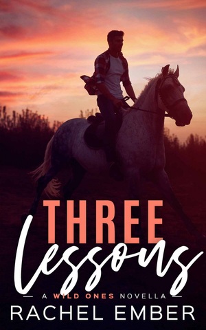 Three Lessons by Rachel Ember