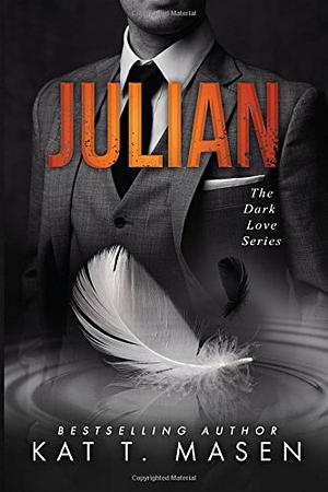 Julian by Kat T. Masen