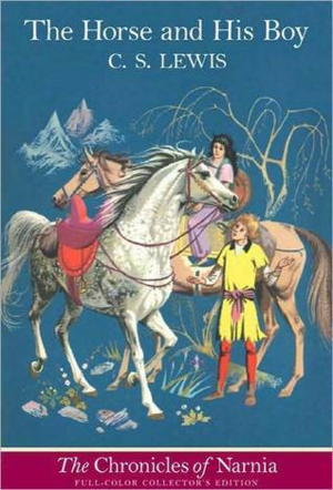 The Horse and His Boy by C.S. Lewis