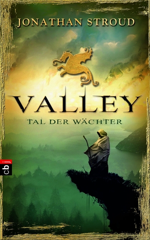 Valley – Tal der Wächter by Jonathan Stroud