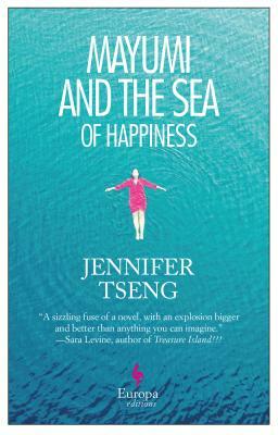 Mayumi and the Sea of Happiness by Jennifer Tseng