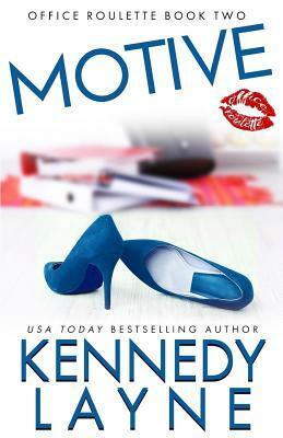 Motive by Kennedy Layne