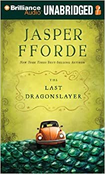 Last Dragonslayer, The by Jasper Fforde