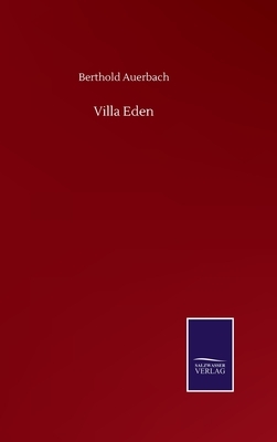 Villa Eden by Berthold Auerbach