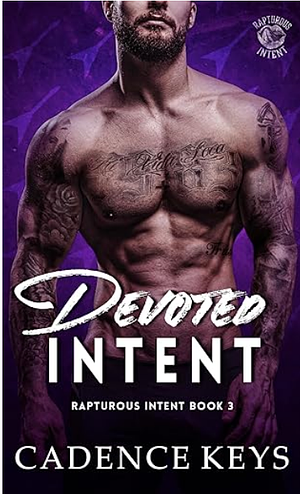 Devoted Intent by Cadence Keys