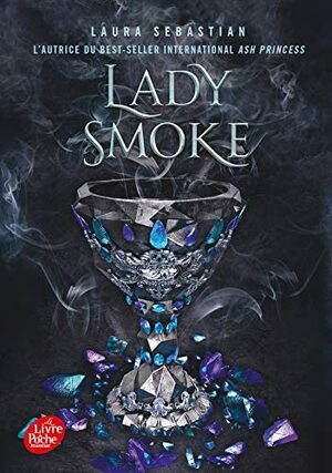 Lady Smoke  by Laura Sebastian