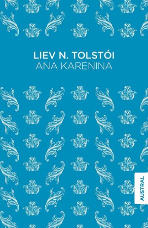 Ana Karenina by Leo Tolstoy