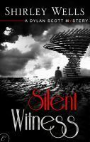 Silent Witness by Shirley Wells