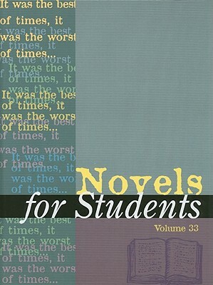 Novels for Students: Volume 33 by 