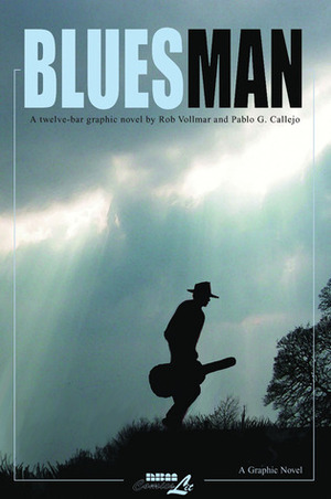 Bluesman Complete by Rob Vollmar, Pablo G. Callejo