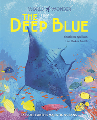 The Deep Blue by Charlotte Guillain