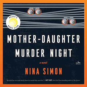 Mother-Daughter Murder Night by Nina Simon