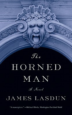 The Horned Man by James Lasdun