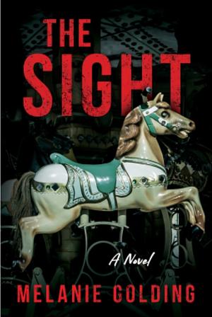 The Sight by Melanie Golding