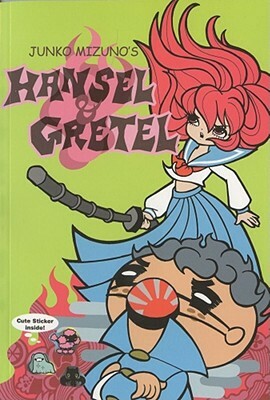 Junko Mizuno's Hansel & Gretel [With Stickers] by Junko Mizuno