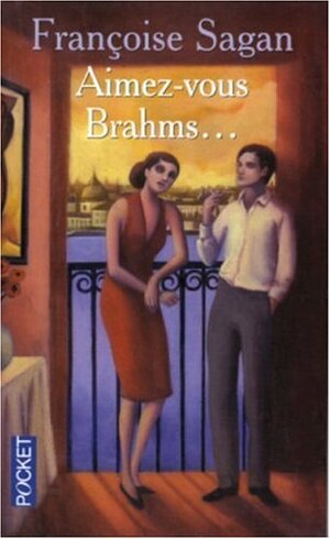 Aimez-vous Brahms? by Françoise Sagan