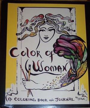 Color of Woman - A Coloring Book and Journal by Shiloh McCloud, Robert Perry, Caron McCloud