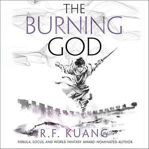 The Burning God  by R.F. Kuang