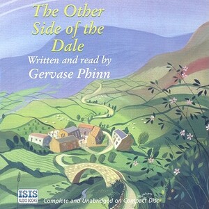 The Other Side of the Dale by Gervase Phinn