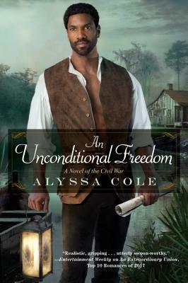 An Unconditional Freedom by Alyssa Cole