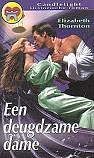 Een deugdzame dame by Elizabeth Thornton