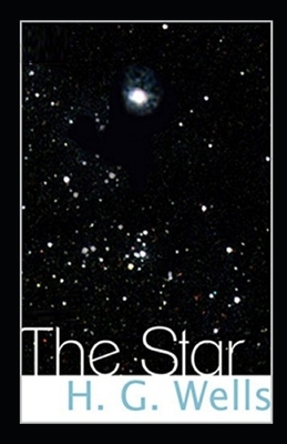 The Star Illustrated by H.G. Wells