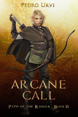 Arcane Call: by Pedro Urvi