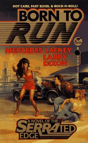Born to Run by Mercedes Lackey, Larry Dixon