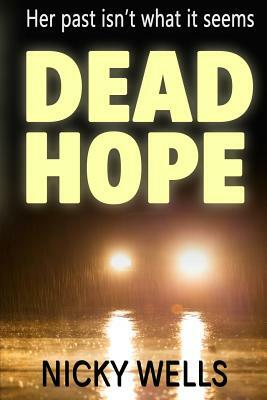 Dead Hope by Nicky Wells