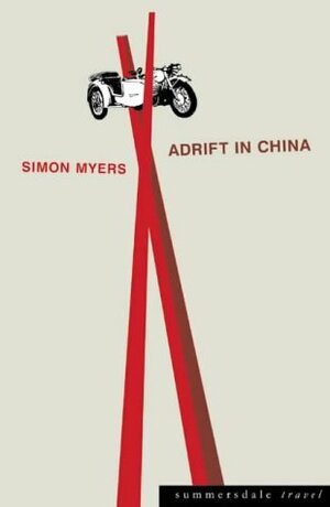 Adrift in China by Simon Myers