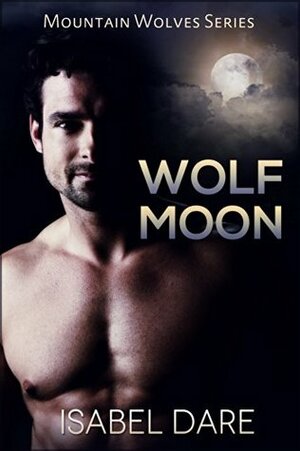 Wolf Moon by Isabel Dare