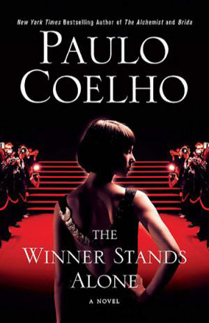 The Winner Stands Alone by Paulo Coelho, Arash Hejazi