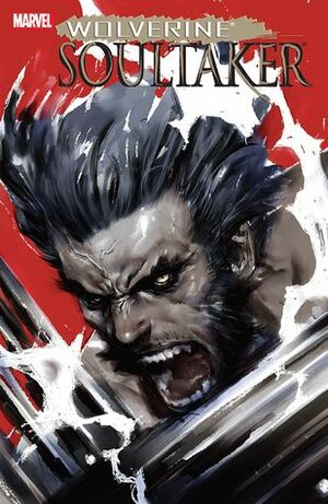 Wolverine: Soultaker by Shin Nagasawa, Akira Yoshida, C.B. Cebulski