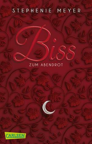 Biss zum Abendrot by Stephenie Meyer