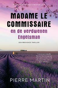 Madame le Commissaire en de verdwenen Engelsman by Pierre Martin