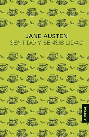 Sentido y sensibilidad by Jane Austen