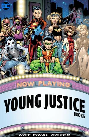 Young Justice, Book Five by Todd Nauck, Peter David
