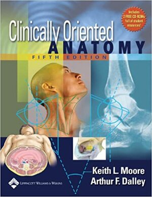 Anatomía con orientación clínica by Keith L. Moore, Arthur F. Dalley II, Anne M.R. Agur