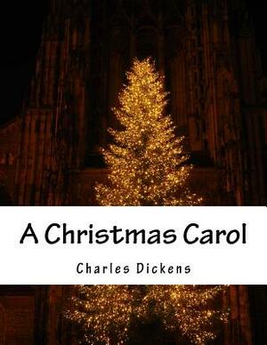 A Christmas Carol by Charles Dickens