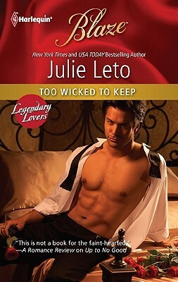 Too Wicked to Keep by Julie Leto