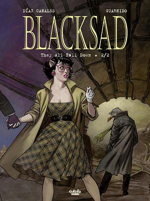 Blacksad - Volume 7 - They All Fall Down - 2/2 by Juanjo Guarnido, Juan Díaz Canales