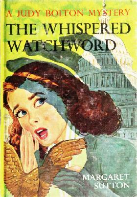 The Whispered Watchword by Margaret Sutton