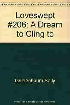 A Dream to Cling To: A Loveswept Classic Romance by Sally Goldenbaum